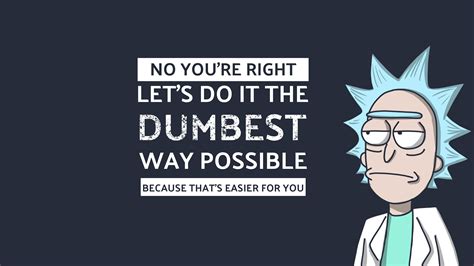 Wallpaper Pc Rick And Morty Hd | Rick and morty quotes, Rick sanchez quotes, Rick and morty poster