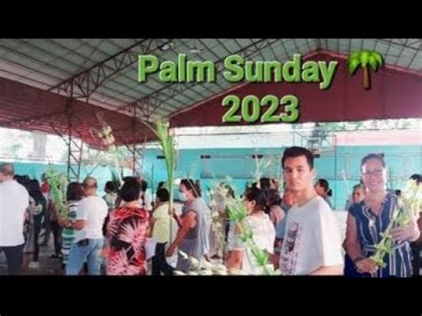 Palm Sunday Celebration 2023 - YouTube