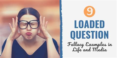 9 Loaded Question Fallacy Examples in Life and Media | Fallacy examples ...