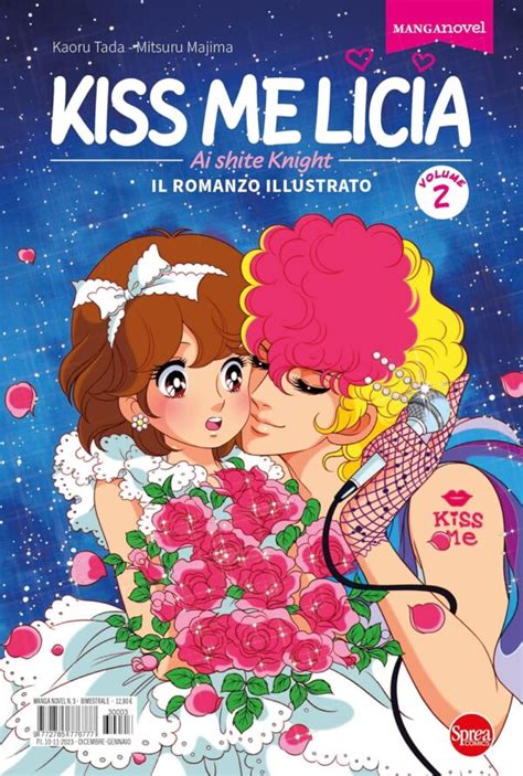 Kiss Me Licia 2 - Manga Novel 3 - Sprea - Italiano - MyComics