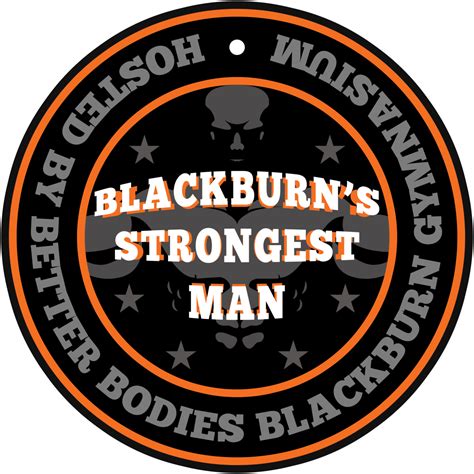 Blackburn's Strongest Man June 2023 - Better Bodies Blackburn