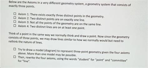 Solved Below are the Axioms in a very different geometry | Chegg.com