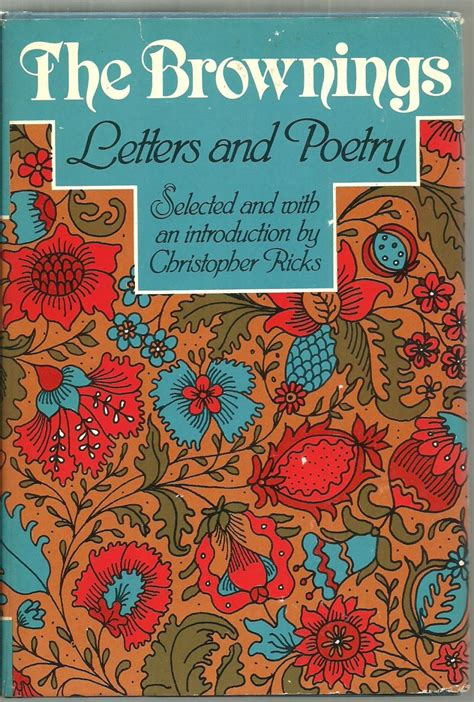 The Brownings, Letters and Poetry de Selected and with an introduction ...