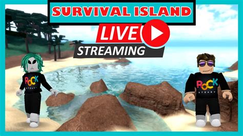 Roblox Survival Island LIVE STREAM with The RockSteadies! - YouTube