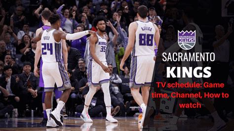 Sacramento Kings TV schedule: Game time, Channel, How to watch