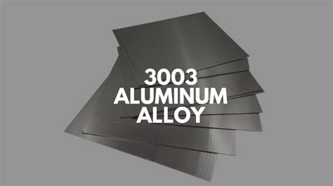 3003 Aluminum Alloy – The Complete Guide - KDM Fabrication