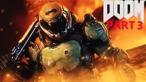 DOOM PC Gameplay Walkthrough Part 3 [1440p HD 60FPS] - No Commentary ...