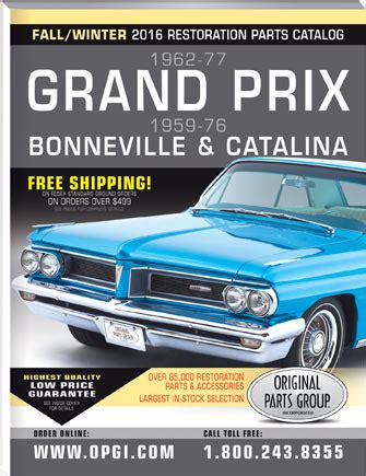 Free 1962-77 Pontiac Grand Prix, Bonneville/Catalina Parts Catalog @ OPGI.com