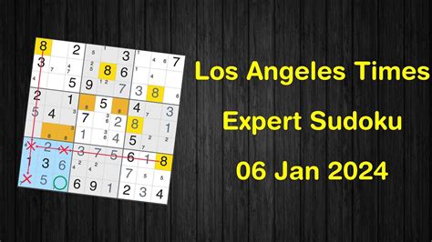 Los Angeles Times Expert Sudoku 06 Jan 2024 - Sudoku From Zero To Hero ...