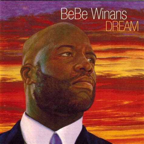 BeBe Winans – Dream (2005, CD) - Discogs