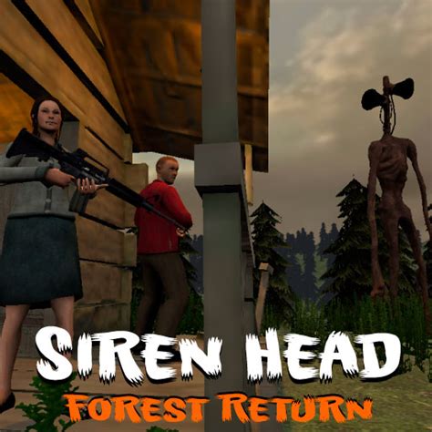 Siren Head Forest Return