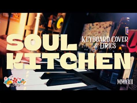 The Doors - Soul Kitchen // Keyboard Cover + Lyrics - YouTube