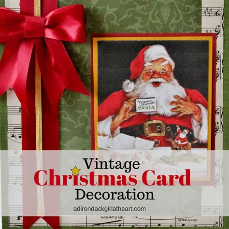 Vintage Christmas Card Decoration + a Free Printable • Adirondack Girl ...