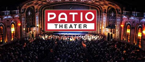 patio-theater - Nadig Newspapers - Northwest Side Local Newspapers