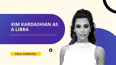 Unveiling the Kim Kardashian Zodiac Sign, Personality And Career