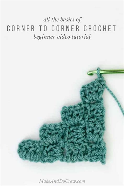 How to Corner to Corner Crochet Video Tutorial - All the C2C Basics