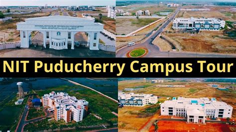 NIT Puducherry Campus Tour | National Institute of Technology ...