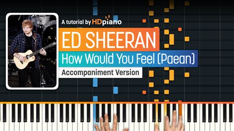 How Would You Feel (Paean) by Ed Sheeran Piano Tutorial | HDpiano