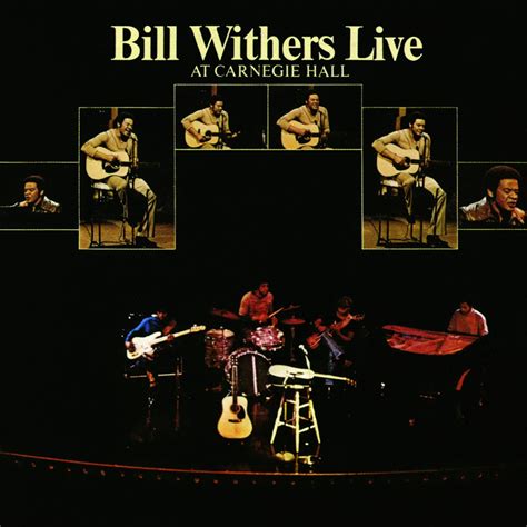 Withers, Bill - Live At Carnegie Hall - Amazon.com Music