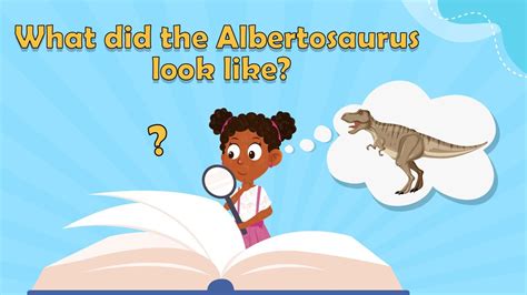 What Did the Albertosaurus Look Like? | Dinosaur Facts |Dinosaur Facts for Kids |Dino Facts for ...