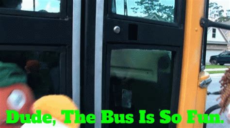 Sml Joseph Dude The Bus Is So Fun Bus School Bus | GIF | PrimoGIF