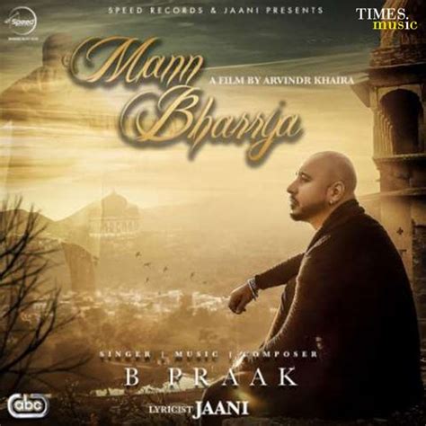 Download Punjabi Song Mann Bharrya by B Praak - Saavn