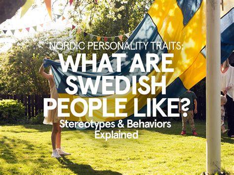 What Swedish People Are Like (Behaviors & Stereotypes Explained)