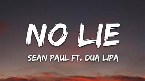 Sean Paul - No Lie (Lyrics) ft. Dua Lipa - YouTube Music