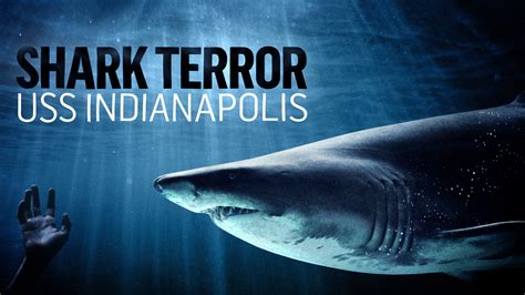 Watch Or Stream Shark Terror: USS Indianapolis