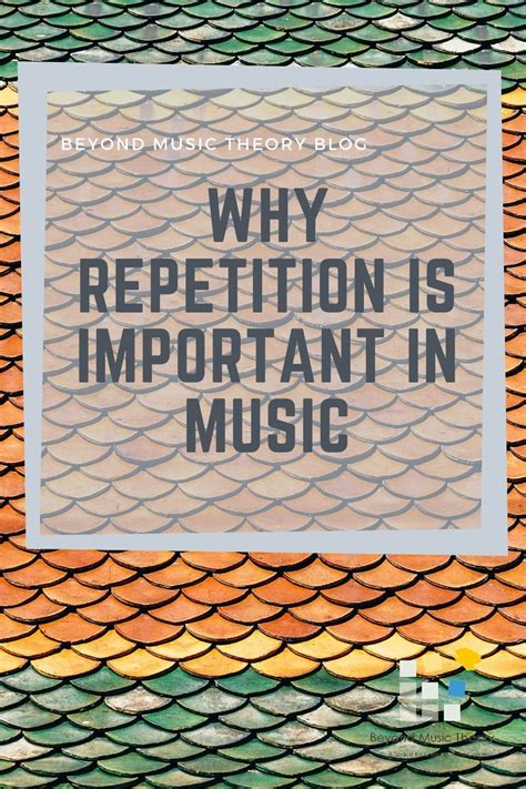 Repetition and its Importance in Music | Teaching music, Music theory ...