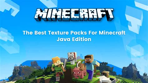 Best Minecraft Java Edition Texture Packs 2022 - BrightChamps Blog