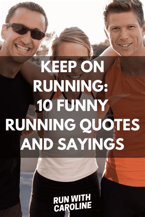 10 funny running quotes and sayings all runners can relate to - Run With Caroline