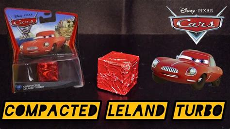 Disney Pixar Cars | Compacted Leland Turbo Diecast Review - YouTube