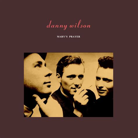 ‎Mary's Prayer - EP by Danny Wilson on Apple Music