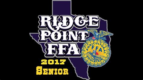 Ridge Point High School FFA 2016-2017 Senior Video - YouTube