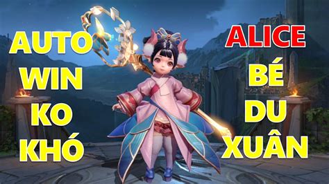 Alice liên quân mobile | Alice Bé du xuân kute dễ thương số 1 trang ...