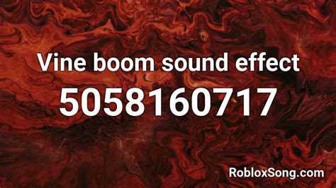 Vine boom sound effect Roblox ID - Roblox music codes