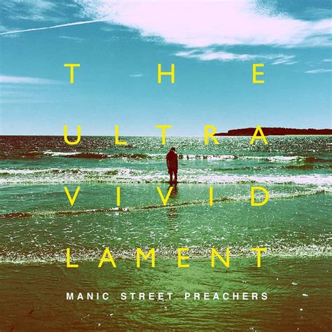 Manic Street Preachers: The Ultra Vivid Lament Vinyl & CD. Norman ...