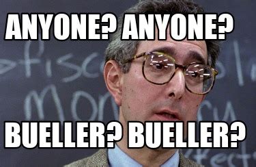 Anyone Bueller