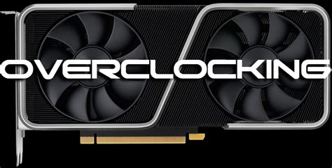 NVIDIA GeForce RTX 3060 Ti FE Overclocking