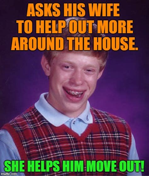 Bad Luck Brian Meme - Imgflip