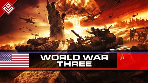 World War Three | World in Conflict - YouTube