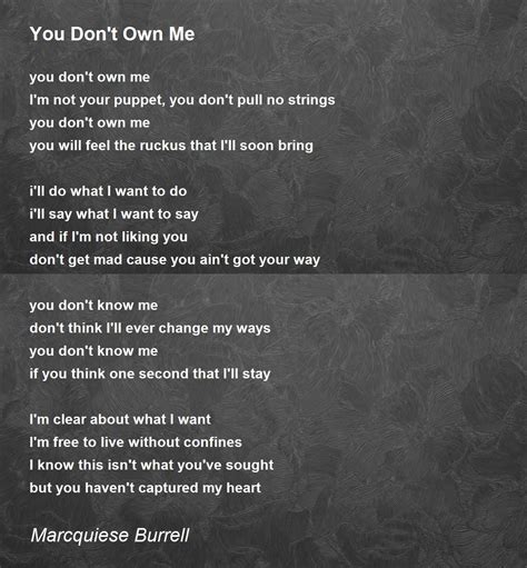 You Don't Own Me - You Don't Own Me Poem by Marcquiese Burrell