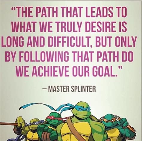 12 best master Splinter quotes. Awesome images on Pinterest | Master splinter, Ninja turtle ...