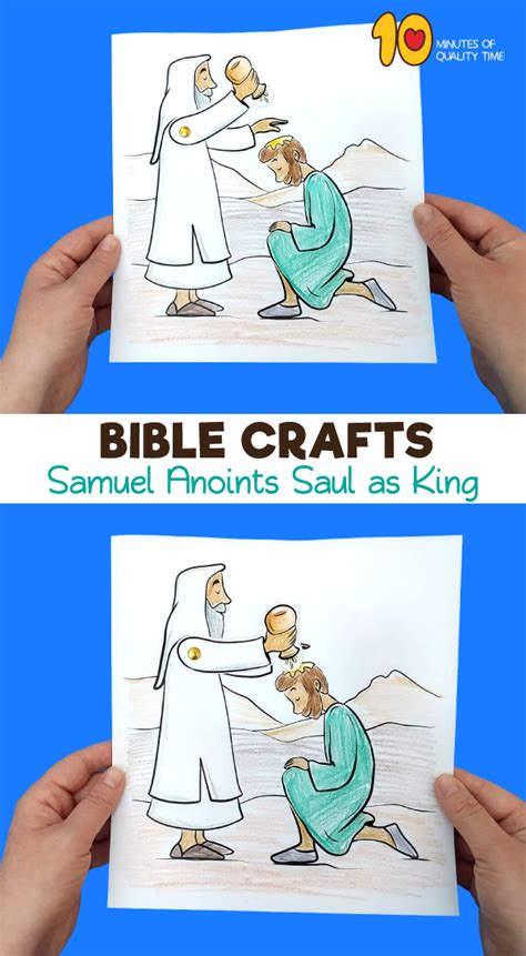 Samuel Anoints Saul as King Craft – 10 Minutes of Quality Time