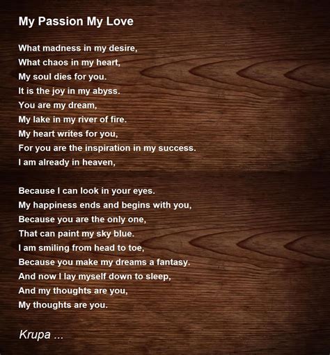 My Passion My Love by Krupa ... - My Passion My Love Poem