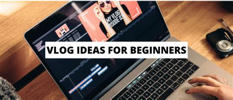 101 Vlog Ideas You Need To Try Now! [2024] - Vlogtribe