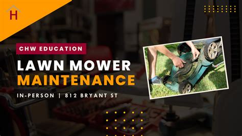 Lawn Mower Maintenance - In Person Workshop - Community Homeworks