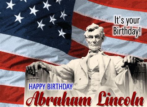 It’s Your Birthday! Free Abraham Lincoln's Birthday eCards | 123 Greetings