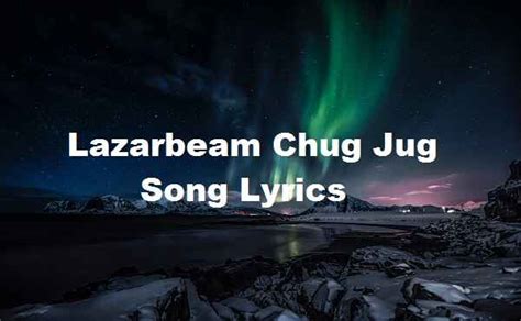 Lazarbeam Chug Jug Song Lyrics - Song Lyrics Place